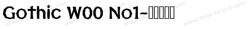Gothic W00 No1字体转换